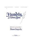 HUMBLY I ADORE YOU 3-5 oct. w/opt. 2 oct. Handchimes by - Shawn Gingrich - for 3-5 Octave w (HUMBLY I ADORE YOU)