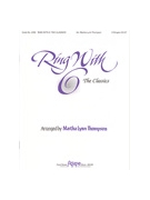 RING WITH 6: THE CLASSICS For 6 Ringers C5-C7 by - Thompson Martha - for For 6 Ring (RING WITH 6: THE CLA)