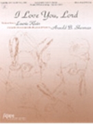 I Love You Lord by Klein Laurie - Sherman Arnold B - for Handbells