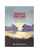 This Is The Day by - Wilson John - for Piano (THIS IS THE DAY)