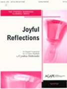 Joyful Reflections by Dobrinski Cynthia for Handbells 3-6 Octave