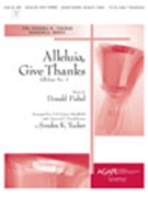 Alleluia Give Thanks by Fishel Donald - Tucker Sondra - for Handbells