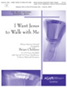 I Want Jesus To Walk With Me by - Childers Brian - for Handbells