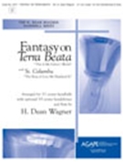 Fantasy On Terra Beata by - Wagner H Dean - for Handbells (FANTASY ON "TERRA BE)