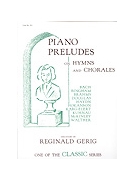 Piano Preludes On Hymns & Chorales by - Gerig Reginald - for Piano (PIANO PRELUDES ON HY)