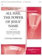 All Hail The Power Of Jesus' Name by - Dobrinski Cynthia - for Handbells (ALL HAIL THE POWER O)