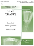Give Thanks by Smith Henry - Geschke Susan - for Handbells