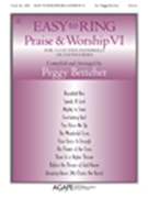 Easy To Ring Praise & Worship Vi by - Bettcher Peggy - for Handbells 3-5 Octave (Vi)