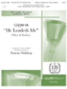 Calypso On He Leadeth Me by Bradbury William B - Waldrop Tammy - for Handbells 3-6 Octave
