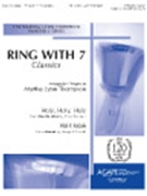Ring With 7: Classics by - Thompson Martha - for Handbells (RING WITH 7: CLASSIC)