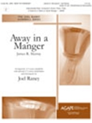 Away In A Manger by Murray James - Raney Joel - for Handbells