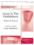 Great Is Thy Faithfulness by Runyan William - Moklebust Cathy - for Handbells 3-5 Octave