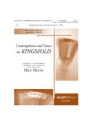 Contemplation and Dance on Kingsfold by - Morris Hart - for Handbells 3-5 Octave (CONTEMPLATION AND DA)