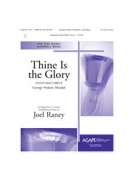 Thine is the Glory by Handel George Frideric - Raney Joel - for Handbells 3-5 Octave and Piano