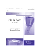 HE IS BORN by - Eithun Sandra - for Handbells 3-6 Octave