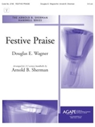Festive Praise by Wagner Douglas E - Sherman Arnold B - Douglas Wagner for Handbells 3-5 Octave