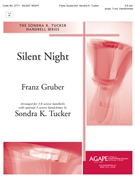 Silent Night by Gruber Franz - Tucker Sondra - for Handbells 3-6 Octave