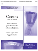 Oceans - Where Feet May Fail by Crocker Houston and Lighthelm - Bettcher Peggy - for Handbells 3-5 Octave