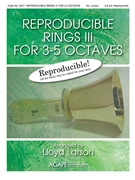 Reproducible Rings III for 3-5 octaves by Various - Larson Lloyd - for Handbells 3-5 Octave