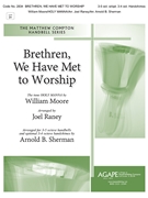 Brethren We Have Met to Worship by Moore William - Raney and Sherman - for Handbells 3-5 Octave