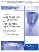 Calypso on Sing to the Lord of Harvest w/For the Fruit of All Creation by - Waldrop Tammy - for Handbells 3-5 Octave