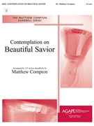 Contemplation On Beautiful Savior by Compton Matthew - Compton Matthew - for Handbells 3-5 Octave