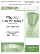 What Gift Can We Bring - Anniversary by Marshall Jane - Raney Joel - for Handbells 3-5 Octave