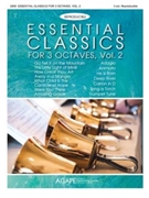 Essential Classics for 3 Octaves Vol. 2 (Reproducible) by for