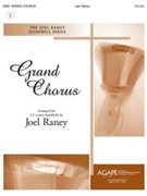 Grand Chorus by Raney Joel - Raney Joel - for Handbells 3-5 Octave
