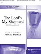 Lord's My Shepherd by - Behnke John A - for Handbells 3-5 Octave (BROTHER JAMES' AIR)