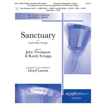 Sanctuary by Thompson and Scruggs - Larson Lloyd - for Handbells 3-5 Octave