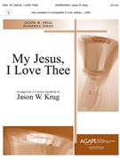 My Jesus I Love Thee