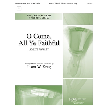 O Come All Ye Faithful