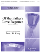 Of the Father's Love Begotten