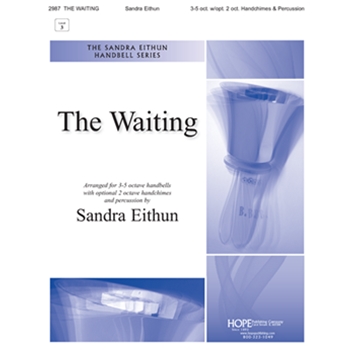THE WAITING for 3-5 octaves w/opt 2 oct. handchimes and perc.