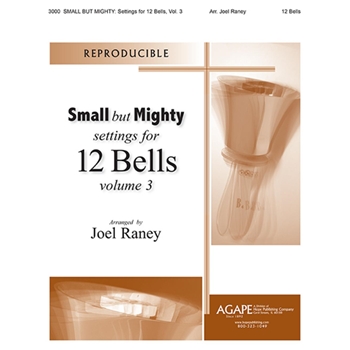 Small But Mighty Vol 3 for 12 Bells - Raney