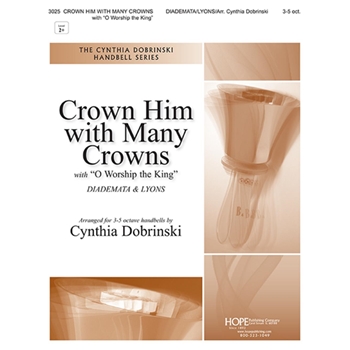 Crown Him with Many Crowns with O Worship the King -3-5 oct.