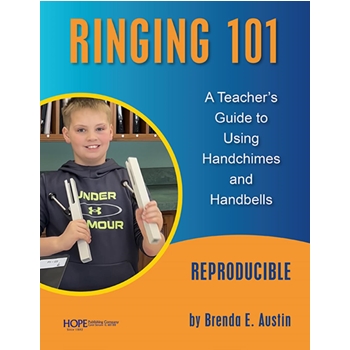 Ringing 101 - Teacher's Guide to Using Handchimes and Handbells
