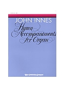 Hymn Accompaniments For Organ by - Innes John - for Organ (HYMN ACCOMPANIMENTS)