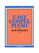 Easy Gospel Piano by Schrader Jack - Schrader Jack - for Piano
