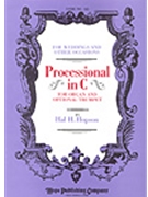 Processional In C by Hopson Hal H for Organ Solo