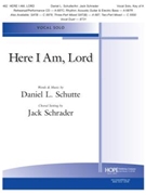 Here I Am Lord by Schutte Daniel - Schrader Jack - for Medium Voice