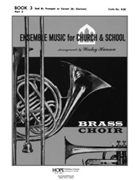 ENSEMBLE MUSIC FOR CHURCH AND SCHOOL Book 3 - Part 2 - 2nd B-flat Trumpet by - Wesley Hanson - for Book 3 - P (ENSEMBLE MUSIC FOR C)