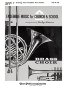 ENSEMBLE MUSIC FOR CHURCH AND SCHOOL Book 7 - Part 4 - Baritone (T.C.) Tenor Sax by - Wesley Hanson - for Book 7 - P (ENSEMBLE MUSIC FOR C)