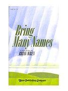 BRING MANY NAMES Hymn Texts by Wren Brian for Hymn Texts (BRING MANY NAMES)