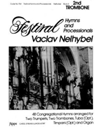 Festival Hymns & Processionals by - Nelhybel Vaclav - for Trombone 2