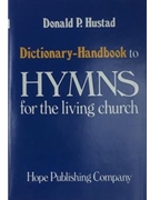 HYMNS FOR THE LIVING CHURCH Dictionary-Handbook by for Dictionary (HYMNS FOR THE LIVING)