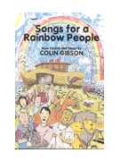 SONGS FOR A RAINBOW PEOPLE by Gibson Colin for SATB