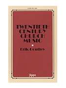 TWENTIETH CENTURY CHURCH MUSIC Book by Routley Erik for Book (TWENTIETH CENTURY CH)