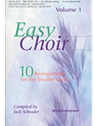 Easy Choir Volume 1 by - Schrader Jack - for SAB (EASY CHOIR)